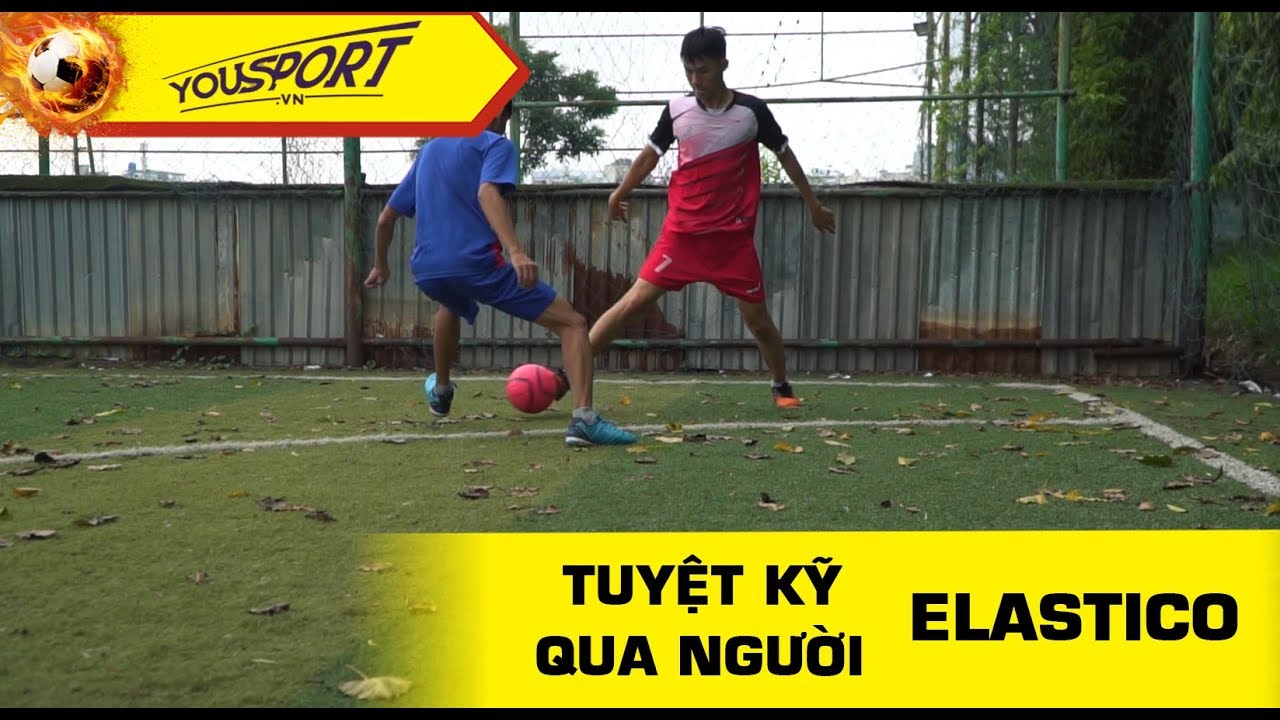 Hướng dẫn kỹ thuật qua người: Kỹ thuật Elastico